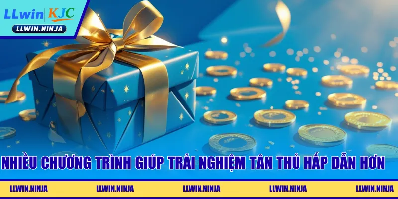 Nhiều chương trình giúp trải nghiệm tân thủ hấp dẫn hơn