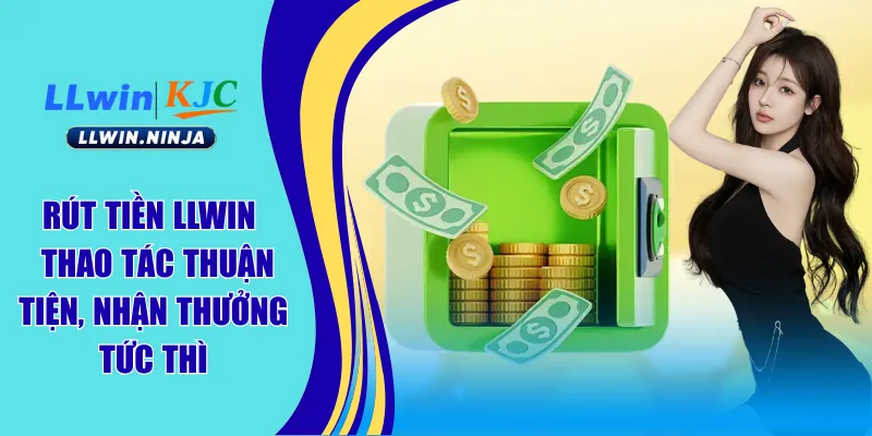 rút tiền llwin