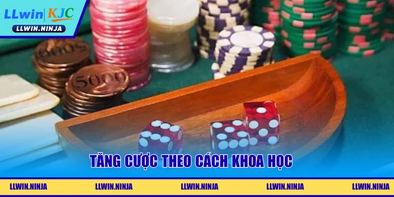 Tăng cược theo cách khoa học